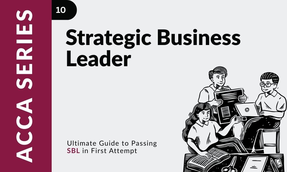 Strategic Business Leader (SBL) Paper Guide